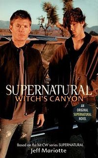 Cover image for Supernatural: Witch's Canyon