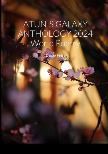 Cover image for ATUNIS GALAXY ANTHOLOGY 2024 World Poetry