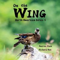 Cover image for On the Wing - North American Birds 5