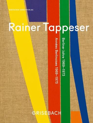 Cover image for Rainer Tappeser: Berliner Jahre 1969-1973