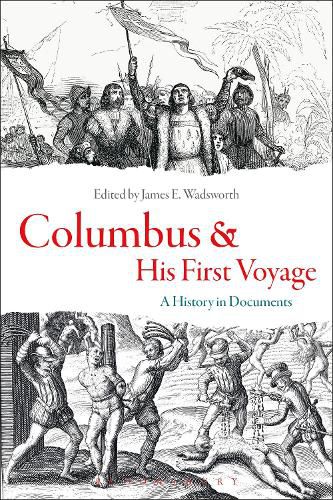 Cover image for Columbus and His First Voyage: A History in Documents