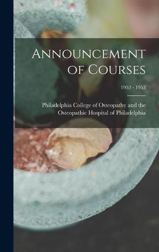 Cover image for Announcement of Courses; 1952 - 1953