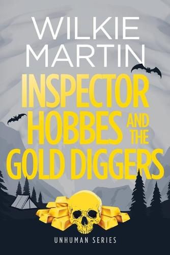 Cover image for Inspector Hobbes and the Gold Diggers: (Unhuman III) Comedy Crime Fantasy - Large Print