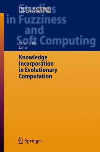 Cover image for Knowledge Incorporation in Evolutionary Computation