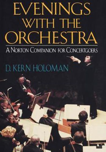 Cover image for Evenings with the Orchestra: A Norton Companion for Concertgoers