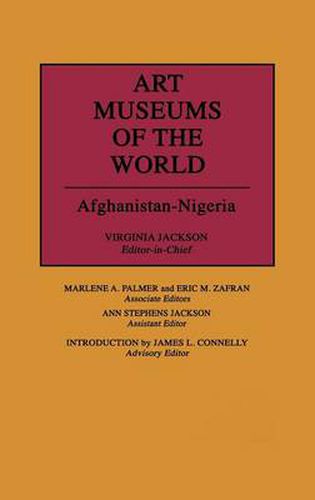 Cover image for Art Museums of the World: Afghan Nigeria-Vol.1