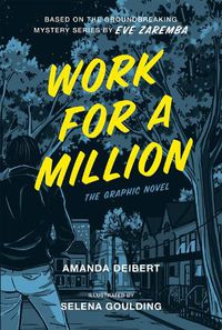 Cover image for Work For A Million: The Graphic Novel