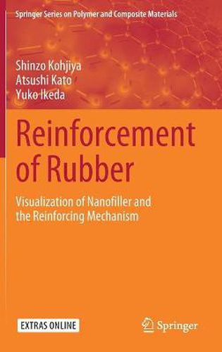 Cover image for Reinforcement of Rubber: Visualization of Nanofiller and the Reinforcing Mechanism