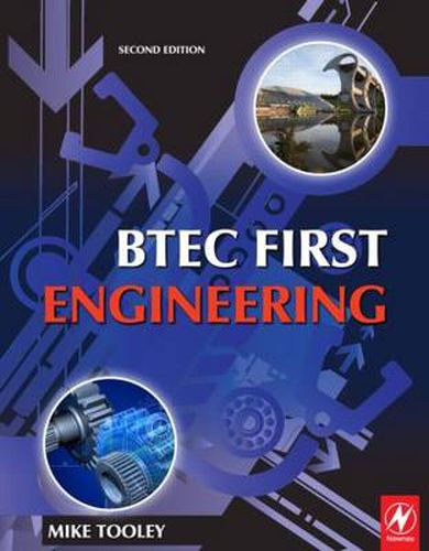 Cover image for BTEC First Engineering: Mandatory and Selected Optional Units for BTEC Firsts in Engineering