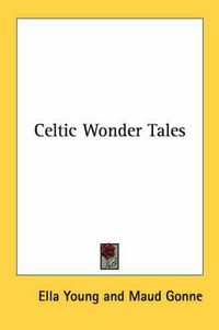 Cover image for Celtic Wonder Tales