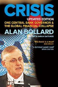 Cover image for Crisis: One Central Bank Governor and the Global Financial Collapse. Updated edition