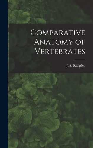 Comparative Anatomy of Vertebrates