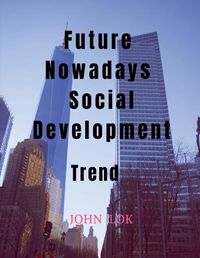 Cover image for Future Nowadays Social Development