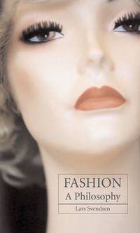 Cover image for Fashion: A Philosophy