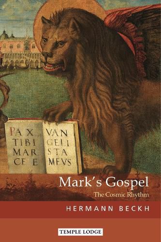 Cover image for Mark's Gospel: The Cosmic Rhythm