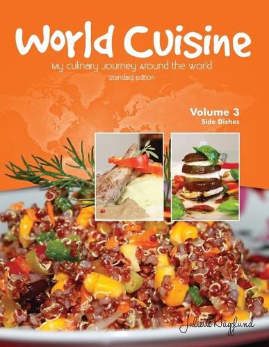 Cover image for World Cuisine - My Culinary Journey Around the World Volume 3: Side Dishes