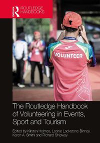 Cover image for The Routledge Handbook of Volunteering in Events, Sport and Tourism