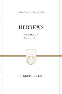 Cover image for Hebrews: An Anchor for the Soul