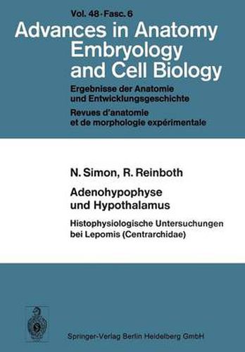 Adenohypophyse Und Hypothalamus Histophysiologische Untersuchungen Bei Lepomis (Centrarchidae)