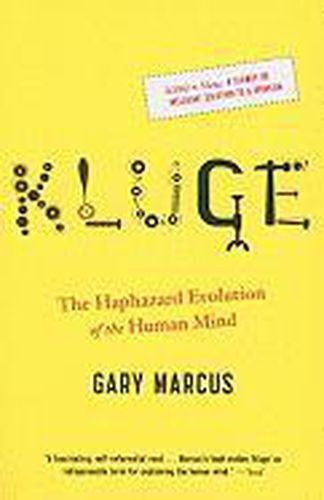 Cover image for Kluge: The Haphazard Evolution of the Human Mind