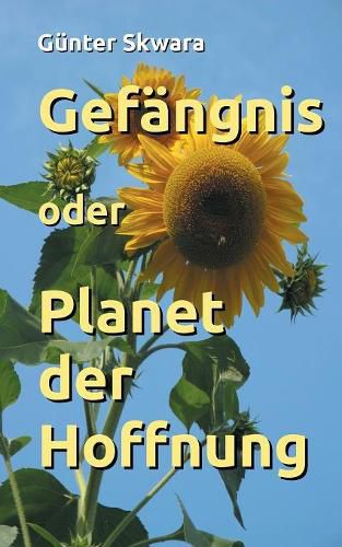 Cover image for Gefangnis oder Planet der Hoffnung