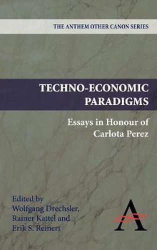 Cover image for Techno-Economic Paradigms: Essays in Honour of Carlota Perez