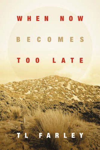 Cover image for When Now Becomes Too Late