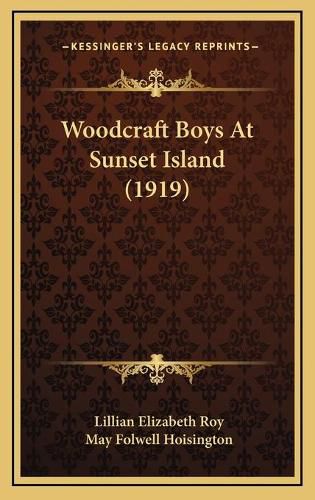 Woodcraft Boys at Sunset Island (1919)