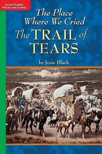 Cover image for Timelinks: Grade 5, on Level, the Place Where We Cried: The Trail of Tears (Set of 6)