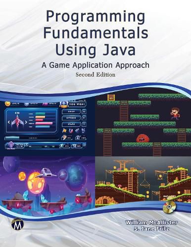 Cover image for Programming Fundamentals Using JAVA: A Game Application Approach