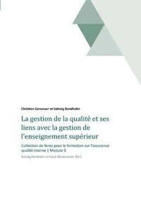 Cover image for La gestion de la qualite et ses liens avec la gestion de l'enseignement superieur