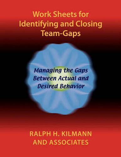 Cover image for Work Sheets for Identifying and Closing Team-Gaps