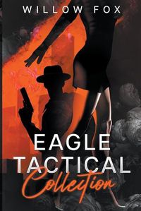 Cover image for Eagle Tactical Collection