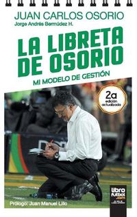 Cover image for La Libreta de Osorio: Mi Modelo de Gestion