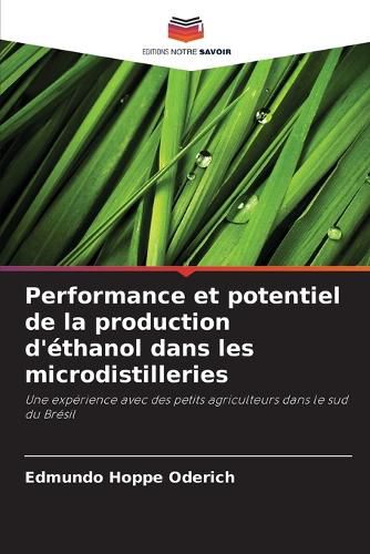Cover image for Performance et potentiel de la production d'ethanol dans les microdistilleries