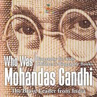 Cover image for Who Was Mohandas Gandhi