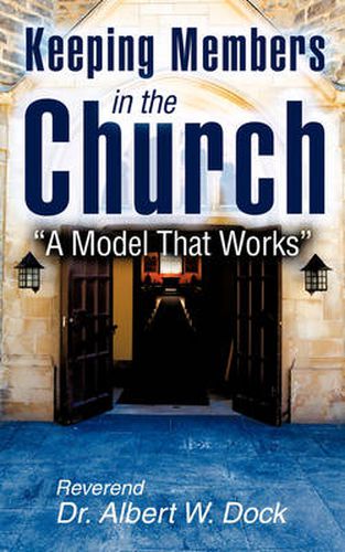 Cover image for Keeping Members In The Church