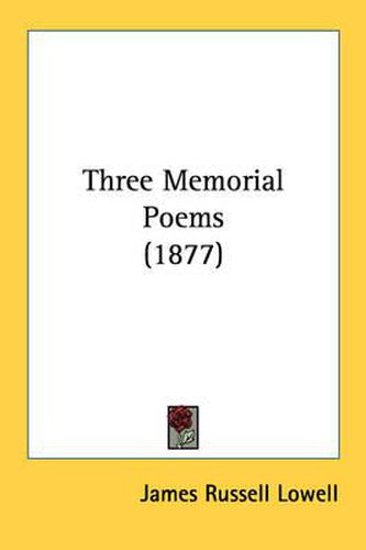 Cover image for Three Memorial Poems (1877)