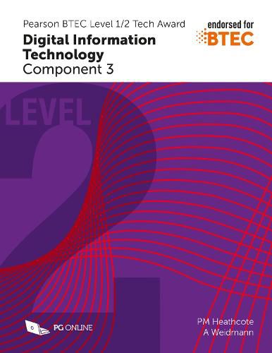 Pearson BTEC Level 1/2 Tech Award in Digital Information Technology: Component 3