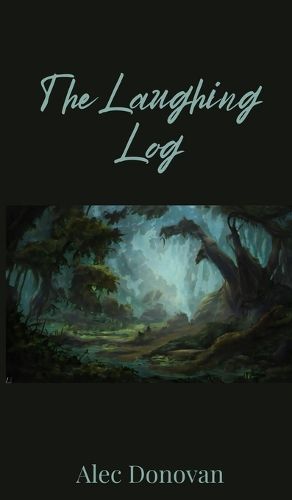 Cover image for The Laughing Log