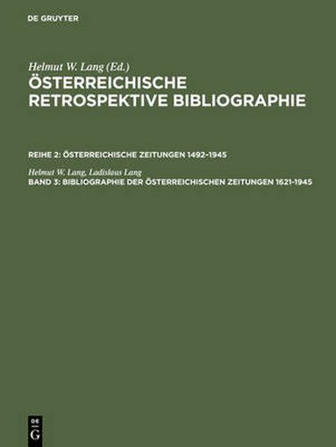 Cover image for Bibliographie Der OEsterreichischen Zeitungen 1621-1945: N-Z