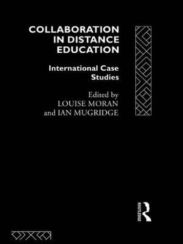 Cover image for Collaboration in Distance Education: International Case Studies