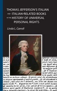 Cover image for Thomas Jefferson's Italian and Italian-Related Books in the History of Universal Personal Rights