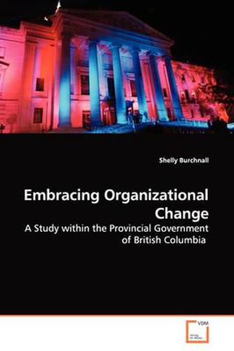 Cover image for Embracing Organizational Change