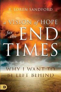 Cover image for Vision of Hope for the End Times, A