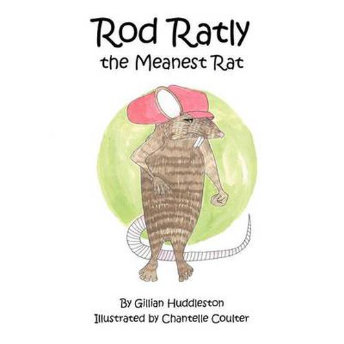 Cover image for Rod Ratly the Meanest Rat