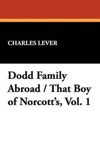 Cover image for Dodd Family Abroad / That Boy of Norcott's, Vol. 1