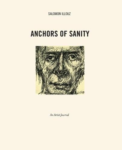 Cover image for Anchors of Sanity: An Artist Journal Drawings 2001-2015