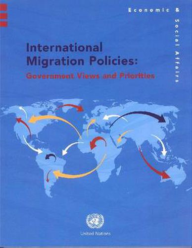 International migration policies: government views and priorities