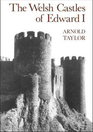 Cover image for The Welsh Castles of Edward I